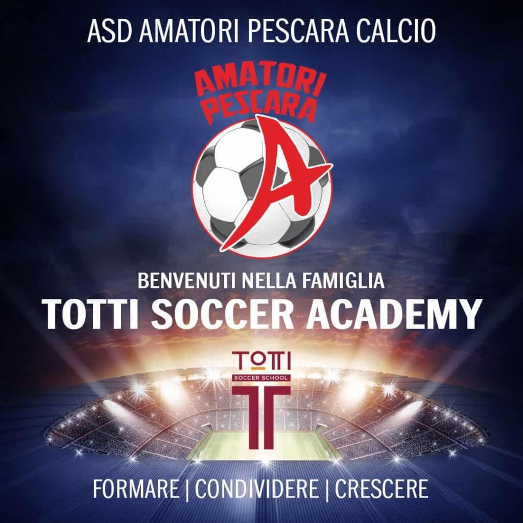 La ASD AMATORI PESCARA CALCIO diventa Totti Soccer Accademy